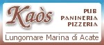 Kaos  Panineria - Pizzeria - Pub a Marina di Acate